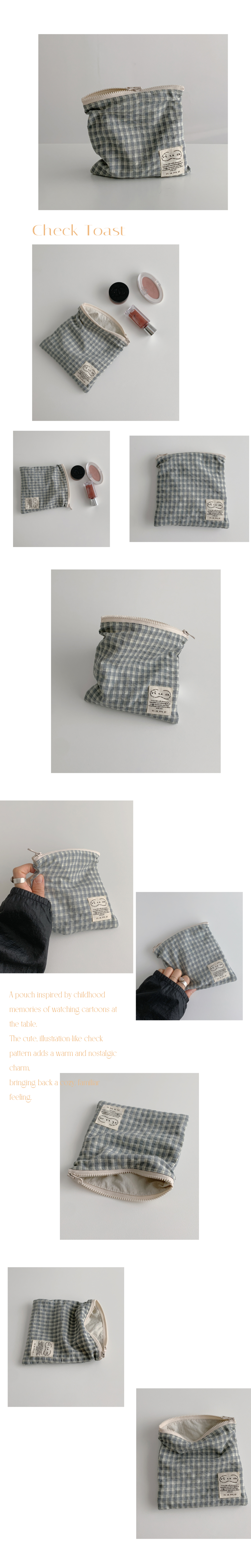 어린 시절 만화를 보며 식탁에 앉아 있던 순간을 떠올리게 하는 체크무늬 파우치입니다. 만화 속 그림체처럼 귀엽고 따뜻한 체크 패턴이 포인트가 되어, 추억을 닮은 편안한 분위기를 전해줍니다.