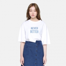 MG6S NEVER BETTER TEE