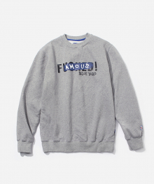 FAMOUS CREWNECK GRAY