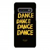 DANCE Printed Galaxy s9 s10 Case Black