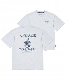 A MESSAGE OF WORLDWIDE T-SHIRT_GY(22SPTP06)