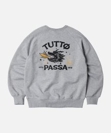 TUTTO PASSA SWEATSHIRT _ GRAY