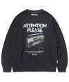 ATTENTION CREWNECK [CHARCOAL]