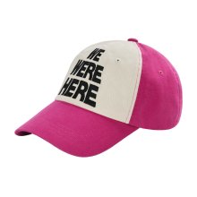 WE WERE HERE TWO TONE BALL CAP PINK
