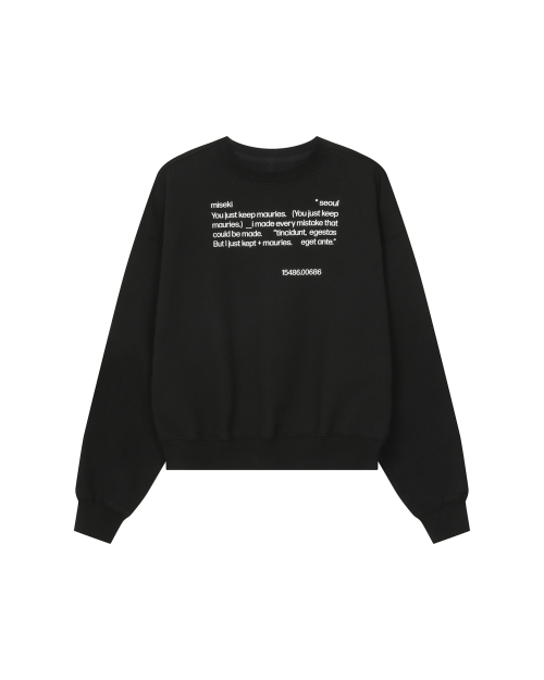 Quote sweat shirts BLACK