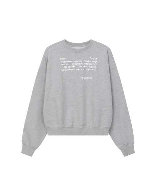 Quote sweat shirts GREY