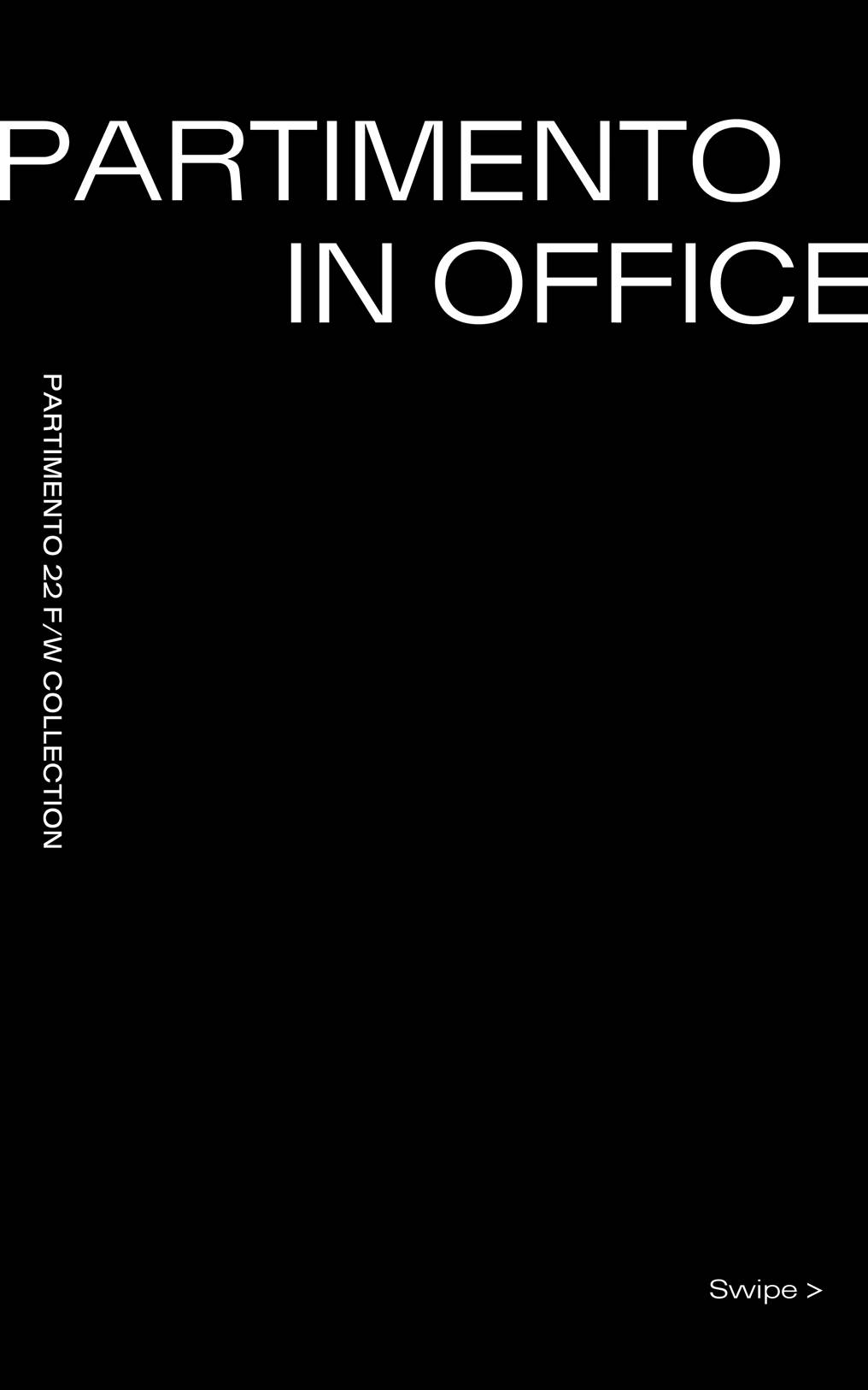 PARTIMENTO IN OFFICE PARTIMENTO IN OFFICE