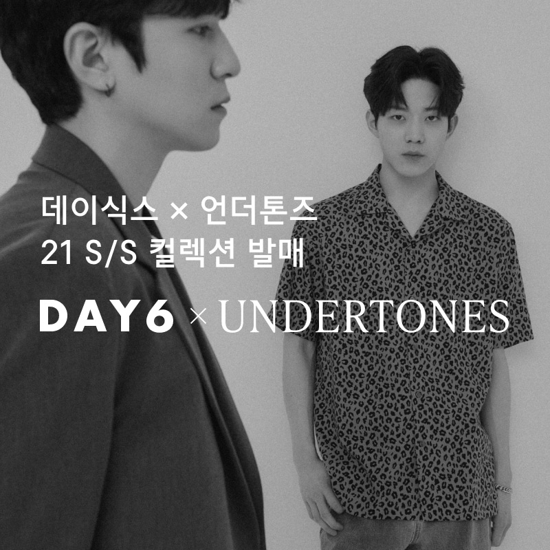 DAY6 × UNDERTONES