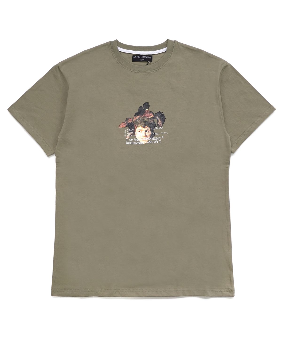 아임낫어휴먼비잉(I AM NOT A HUMAN BEING) THE DRINK TAKES YOU T-SHIRT - OLIVE GREEN