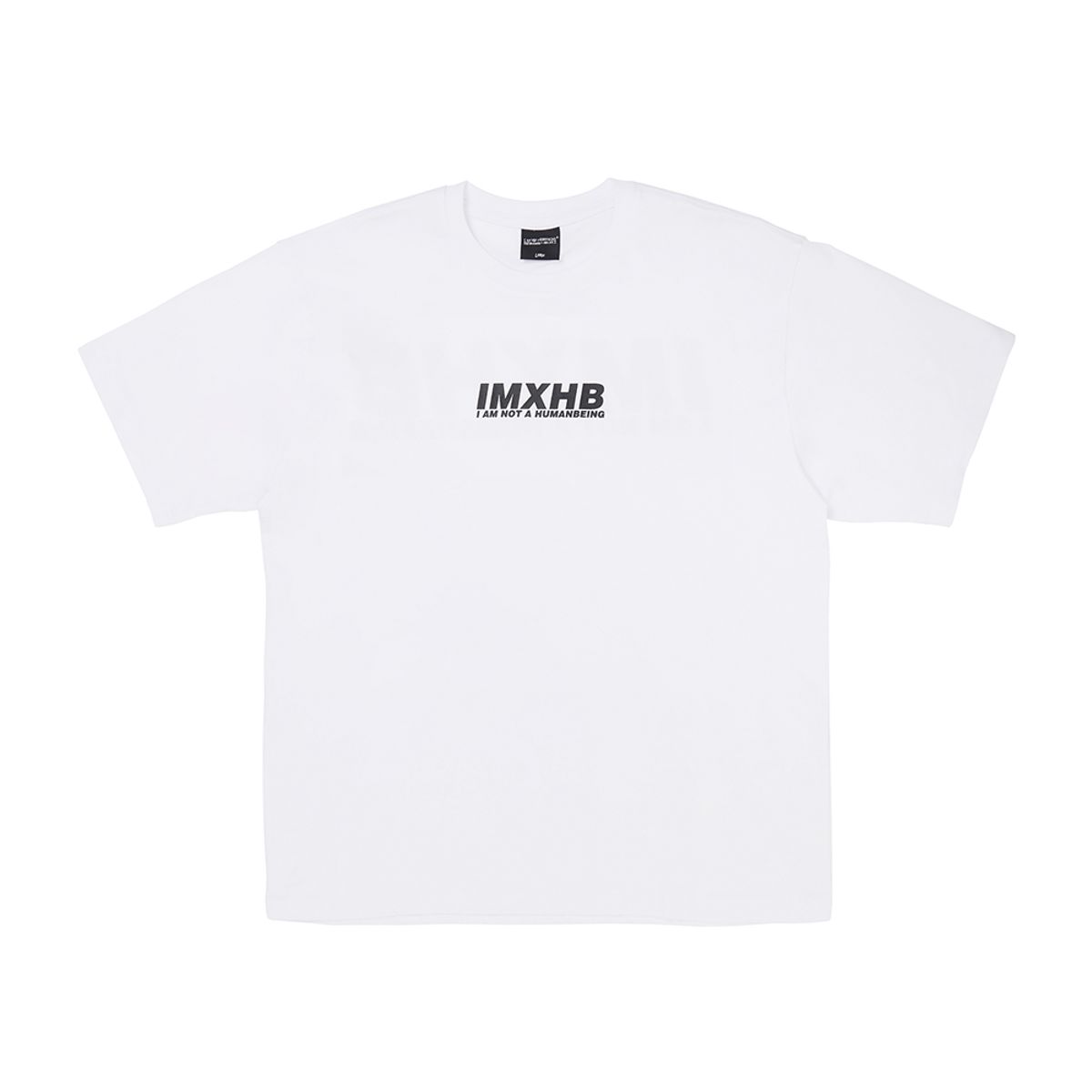아임낫어휴먼비잉(I AM NOT A HUMAN BEING) Word Short Sleeve T-Shirt - WHITE