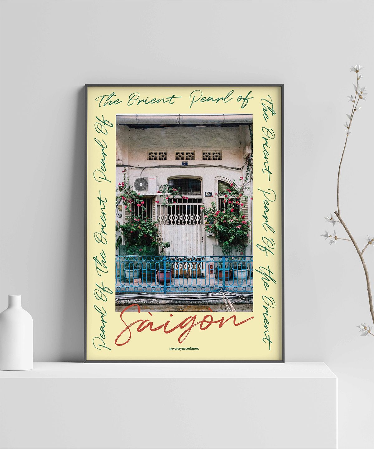 네버트라이네버노(NEVER TRY NEVER KNOW) 인테리어 포스터 Saigon Vibe Photograph - 베트남 호치민 3