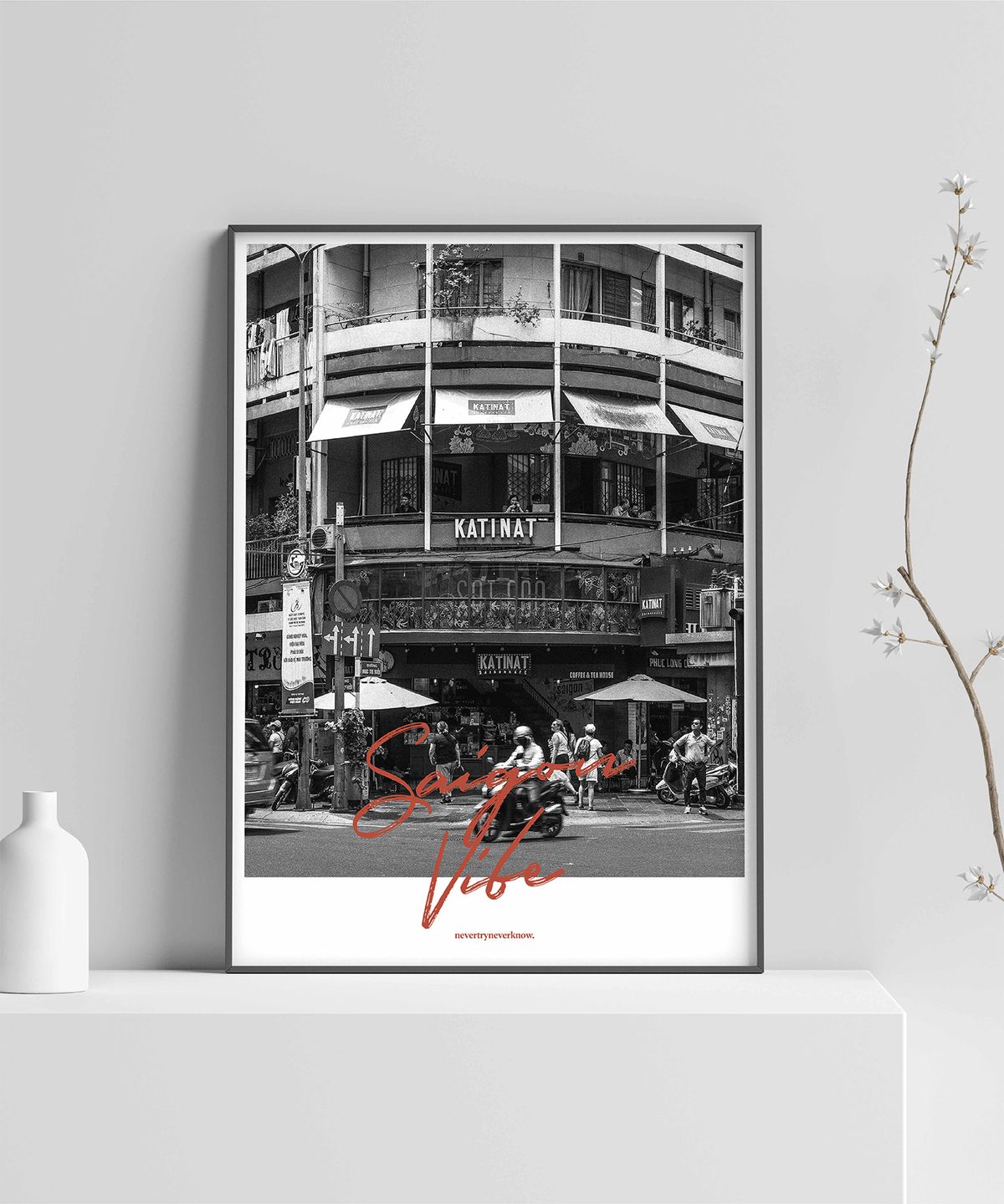 네버트라이네버노(NEVER TRY NEVER KNOW) 인테리어 포스터 Saigon Vibe Photograph - 베트남 호치민 6