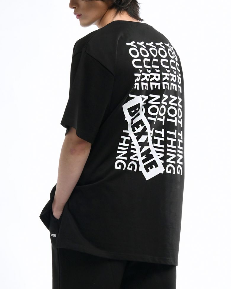YOU ARE NOTHING OVERSIZE FIT SLIT T-SHIRT BLACK