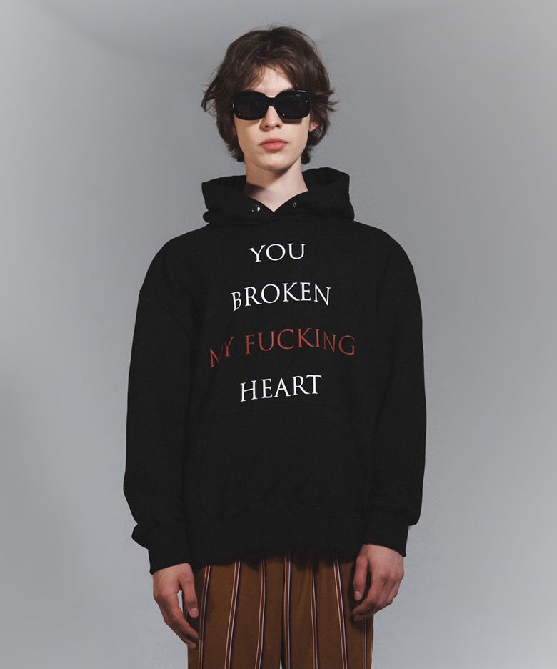 You Broken My Fucking Heart Hoodie (BLACK)