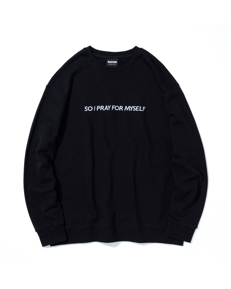 SO I PRAY FOR MYSELF OVERSIZE FIT SWEAT SHIRT BLACK