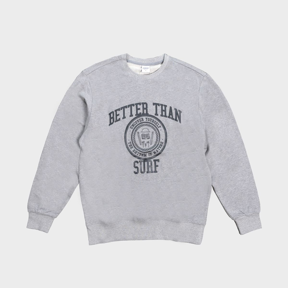 배러댄서프(BETTER THAN SURF) UNCOVER SWEAT SHIRT - GREY