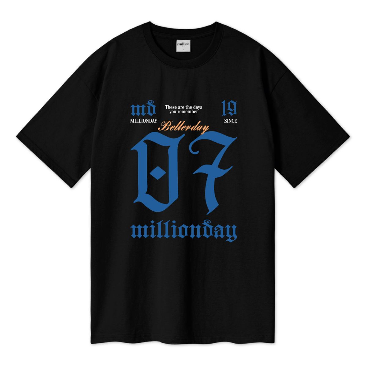 밀리언데이(MILLION DAY) MILLION 07 OVER T-SHIRT