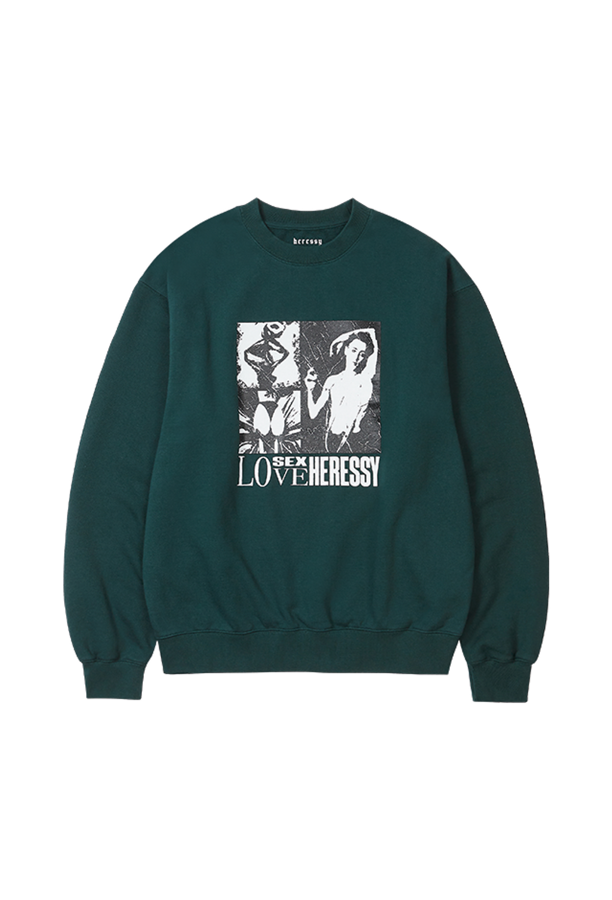 헤레시(HERESSY) LOVE,SEX,HERESSY CREWNECK GREEN