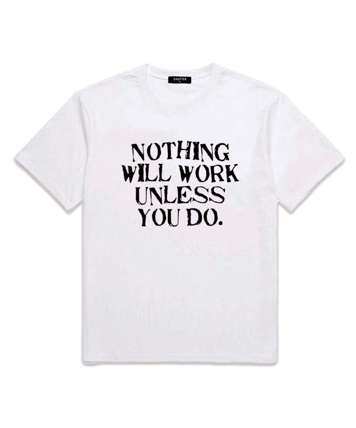 셔터(SHUTTER) NOTHING WILL WORKS (VER2) 반팔 티셔츠 (SS012) 화이트