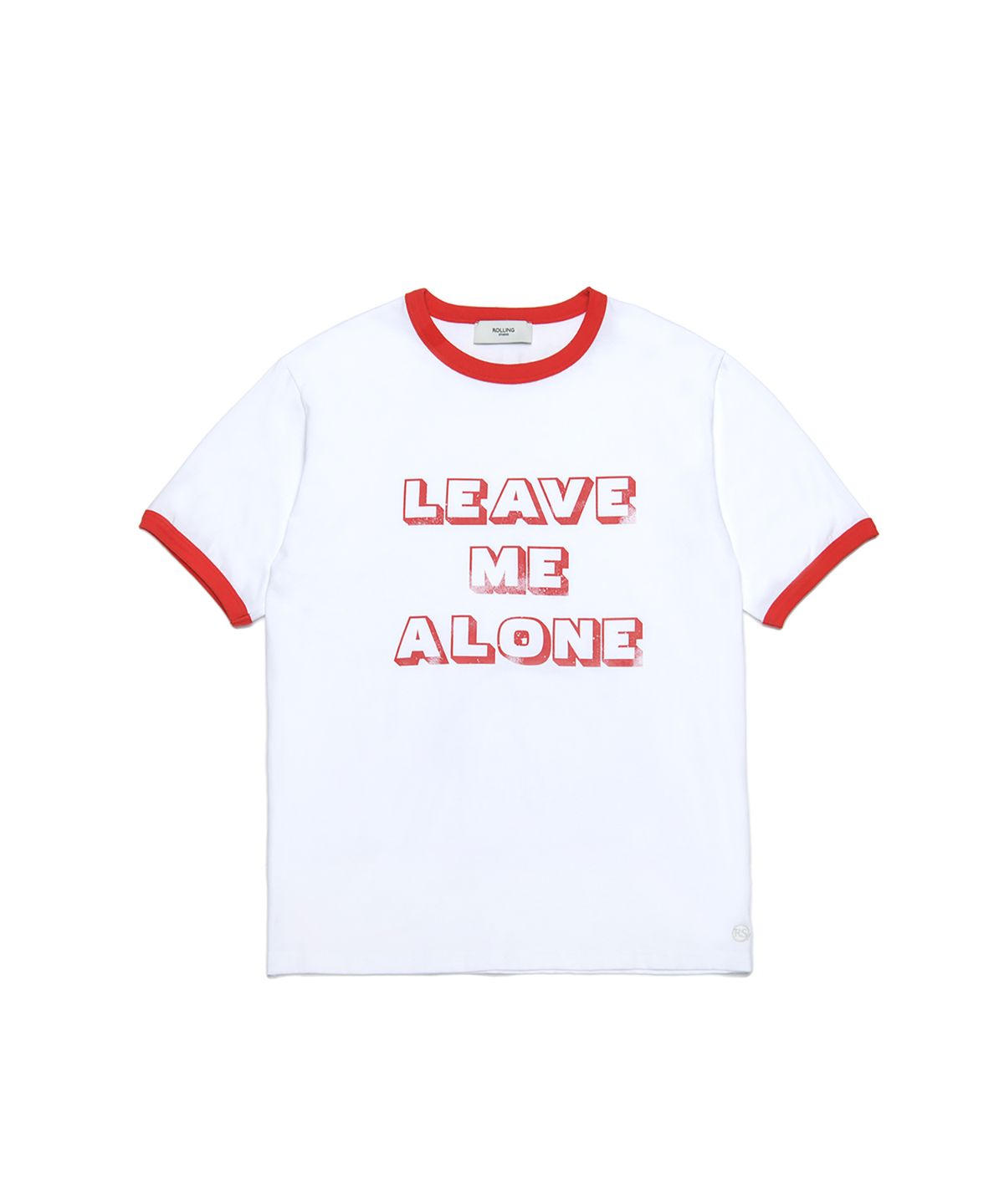 롤링스튜디오(ROLLINGSTUDIOS) LEAVE ME ALONE RINGER T-SHIRT WHITE