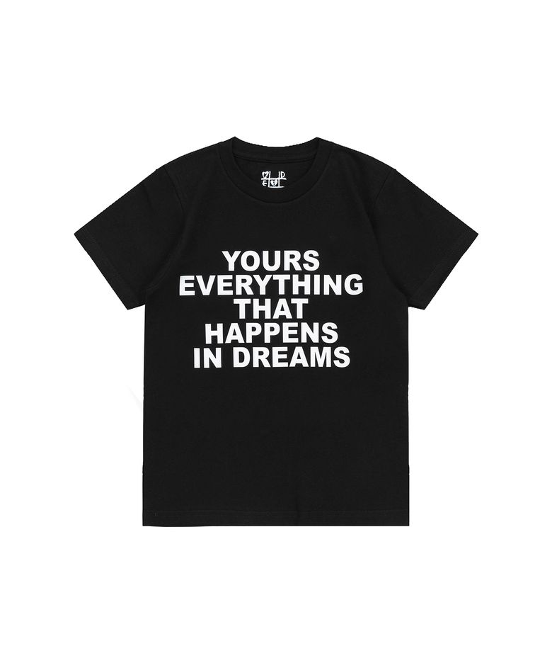 HAPPENS IN DREAM T-SHIRT (BLACK)