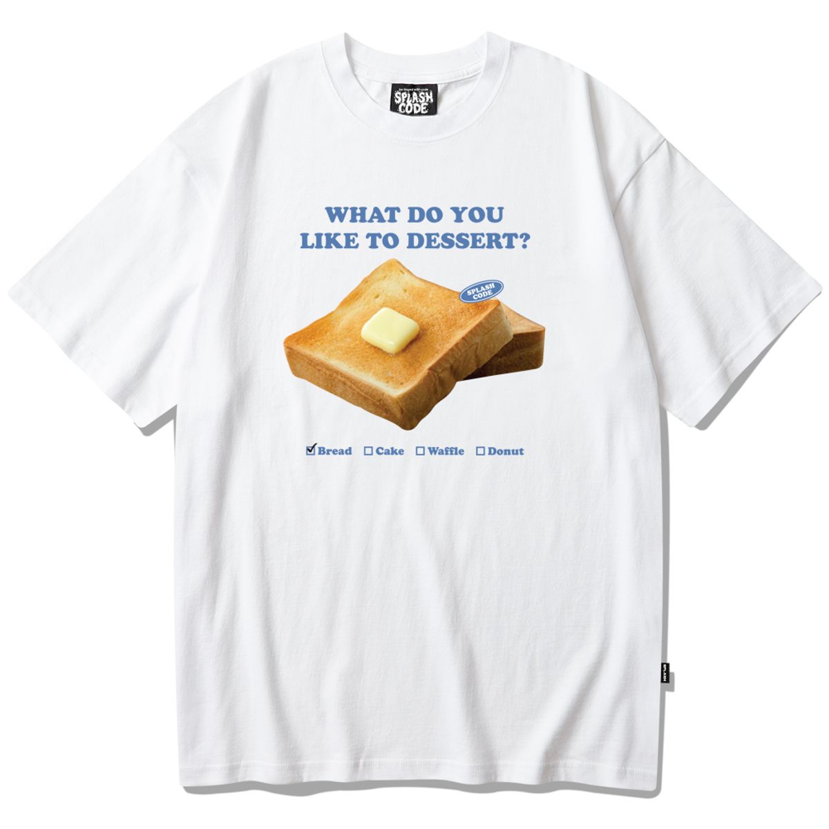 스플래시코드(SPLASHCODE) 반팔 티셔츠 화이트 - 디저트 브레드(Dessert Bread)