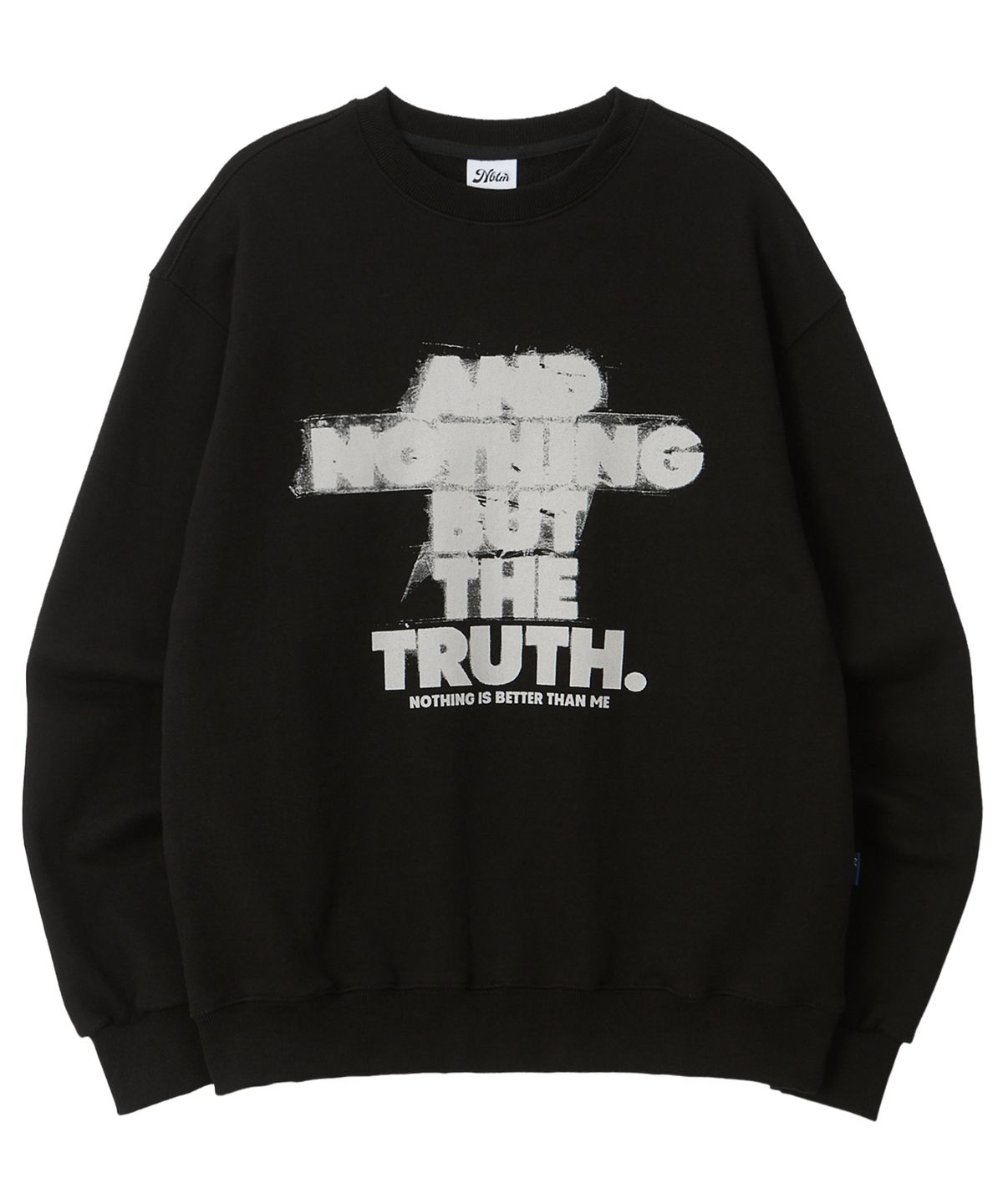 낫띵이즈베럴댄미(NOTHINGISBETTERTHANME) SCRATCH LETTERING SWEATSHIRT_black