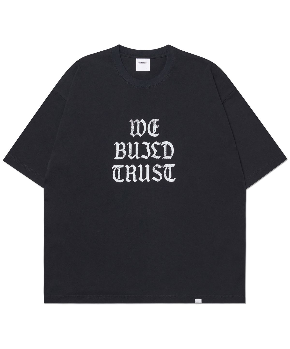 노매뉴얼(NOMANUAL) TRUST T-SHIRT - BLACK