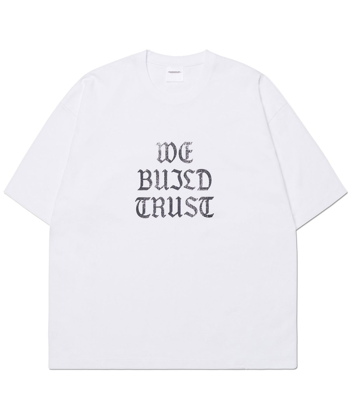노매뉴얼(NOMANUAL) TRUST T-SHIRT - WHITE