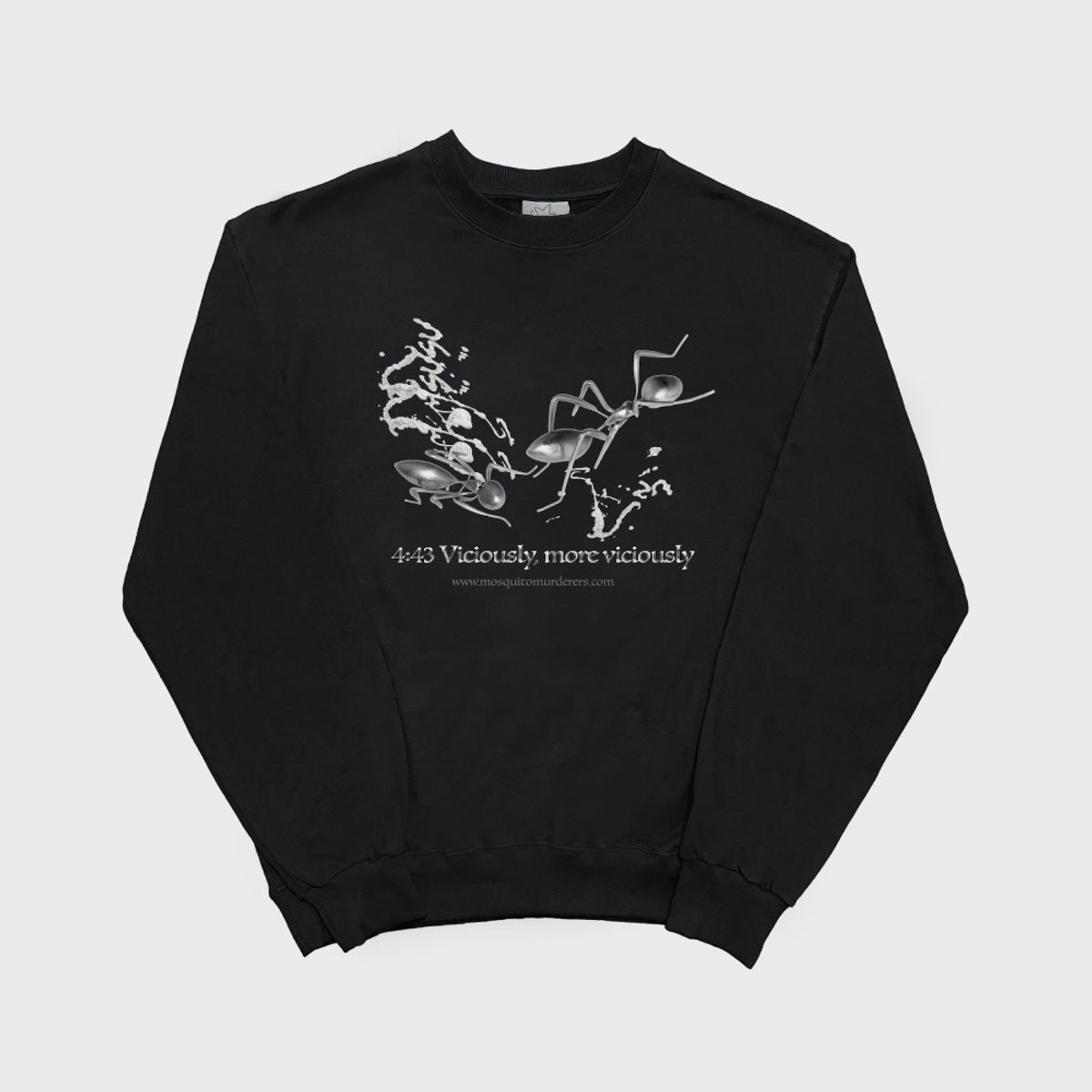 모스키토 머더러스(MOSQUITO MURDERERS) 4:43 Viciously, more viciously LIGHT SWEATSHIRT