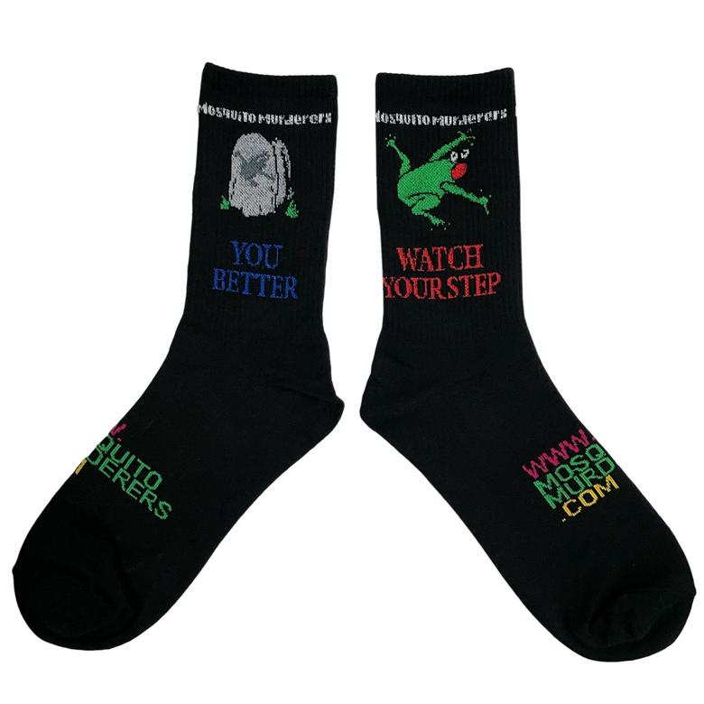 YOU BETTER WATCH YOUR STEP SOCKS -Black