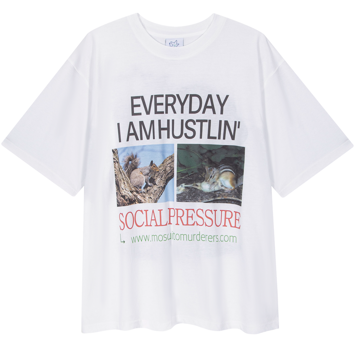 모스키토 머더러스(MOSQUITO MURDERERS) EVERYDAY I AM HUSTLIN SOCIAL PRESSURE