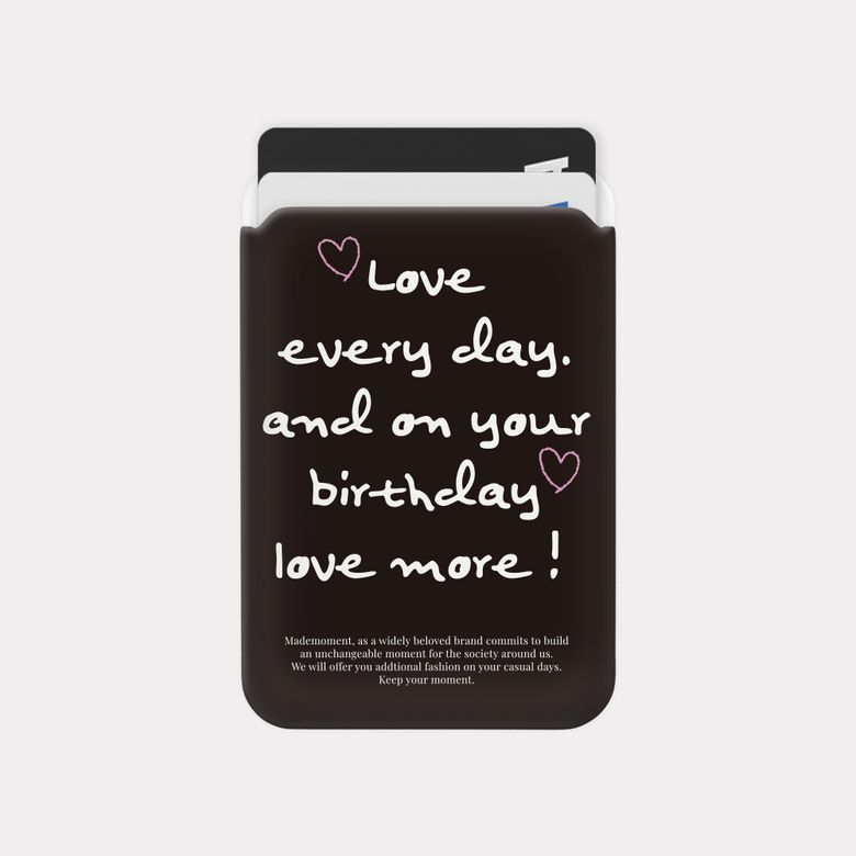 love every day 레터링 디자인 [맥세이프 카드슬롯]
