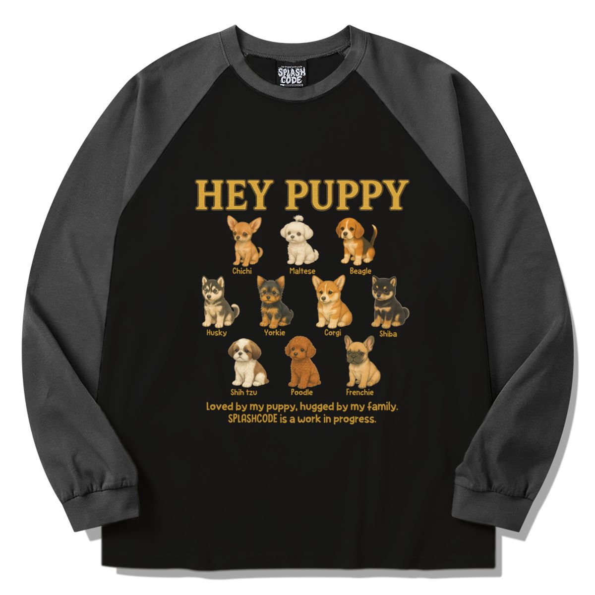 스플래시코드(SPLASHCODE) 래글런 롱슬리브 블랙 - 헤이 퍼피(Hey Puppy)
