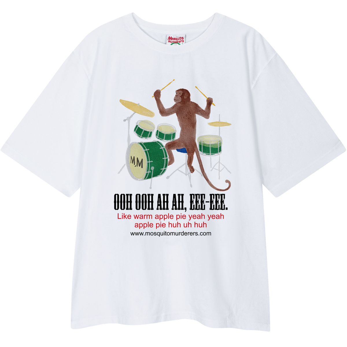 모스키토 머더러스(MOSQUITO MURDERERS) OOH OOH AH AH, EEE-EEE. T-SHIRT
