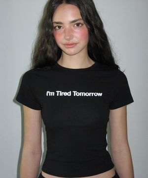 아임 타이어드 투모로우 티셔츠  (3색상)