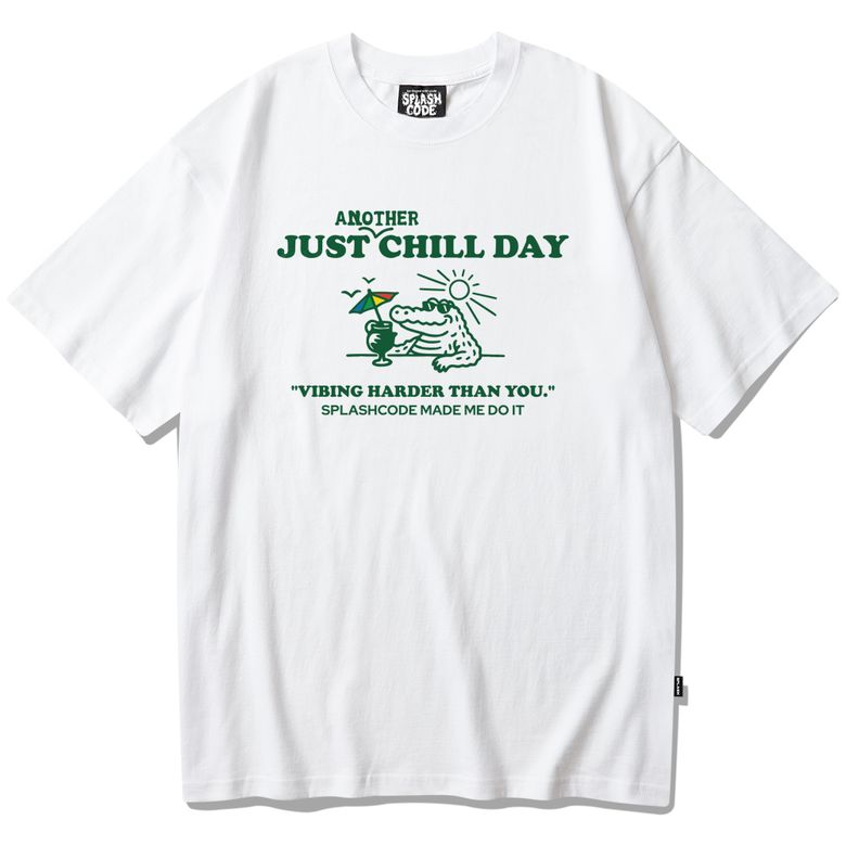 반팔 티셔츠 화이트 - 저스트 칠 데이(Just Chill Day)