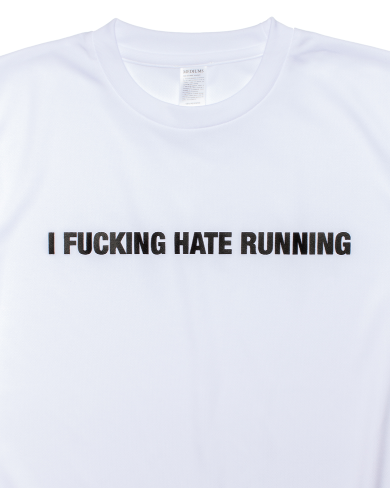 I FUCKING HATE RUNNING Tee - White (러닝 졸라 싫어 티셔츠)