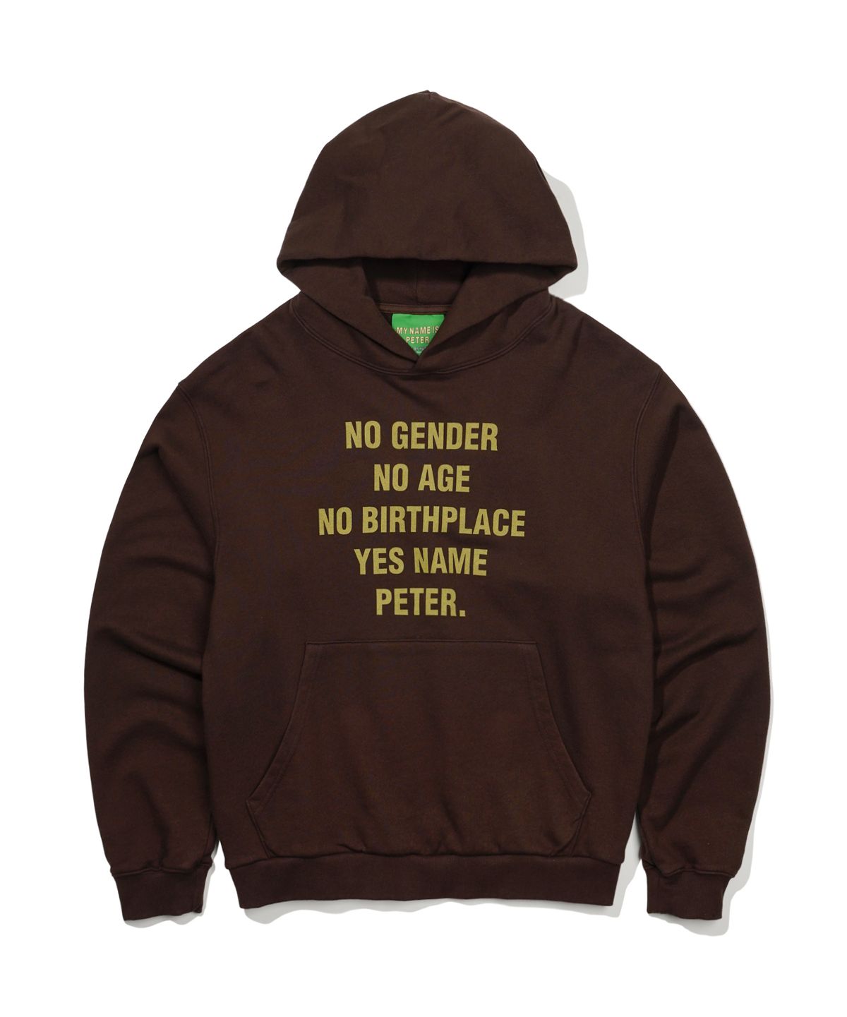 마이네임이즈피터(MYNAMEISPETER) SLOGAN HOODIE - BROWN