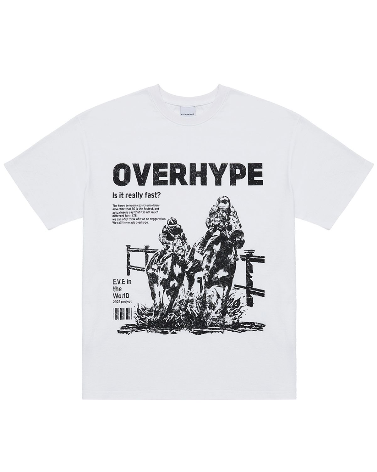 이브인더월드(EVEINTHEWORLD) OVERHYPE T-SHIRT WHITE
