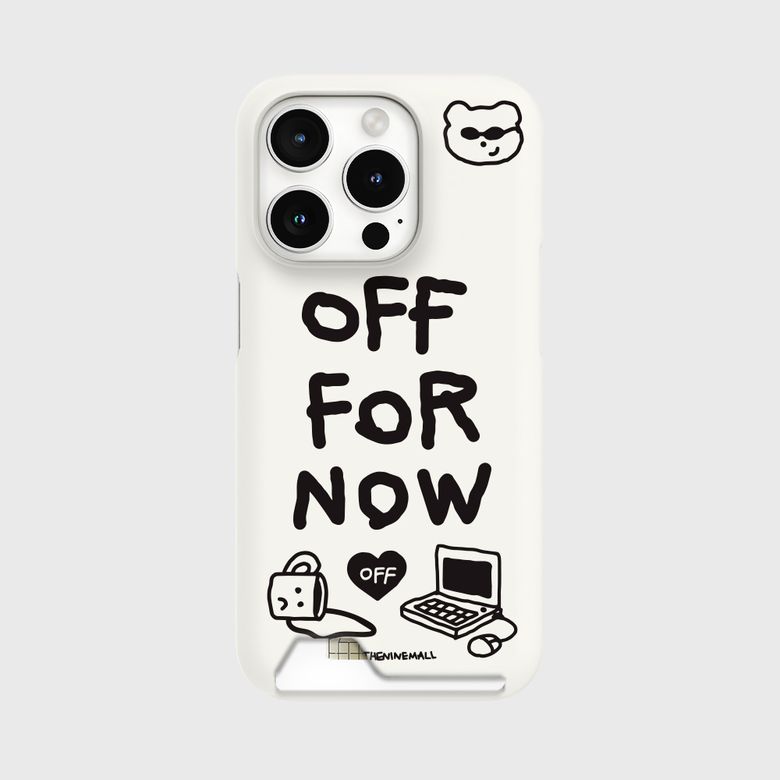 off for now [카드수납 폰케이스]