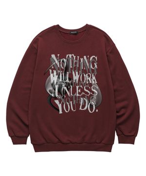 NOTHING WILL WORKS 맨투맨 (SLS017) 버건디