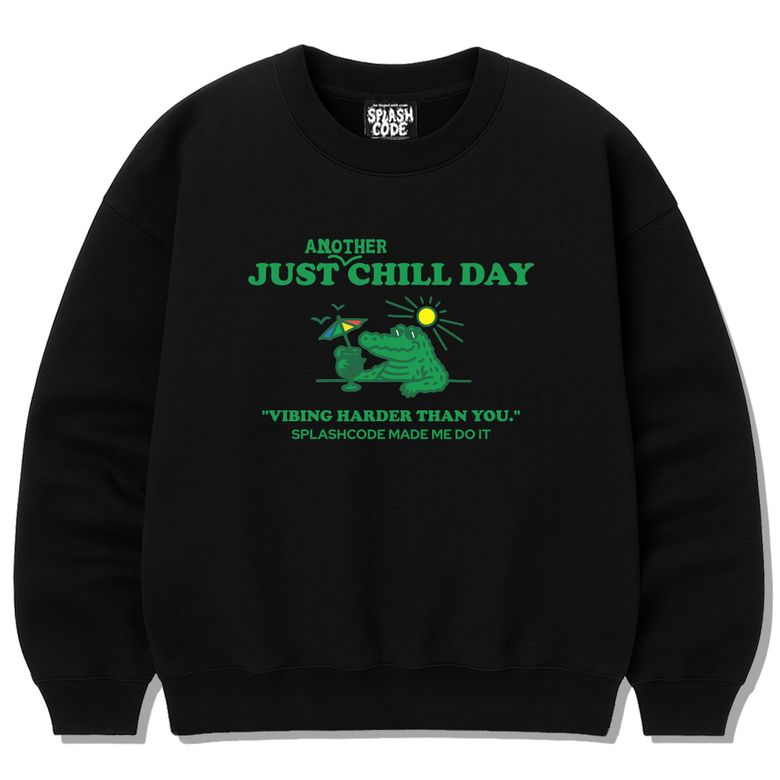 헤비 크루넥 맨투맨 블랙 - 저스트 칠 데이(Just Chill Day)