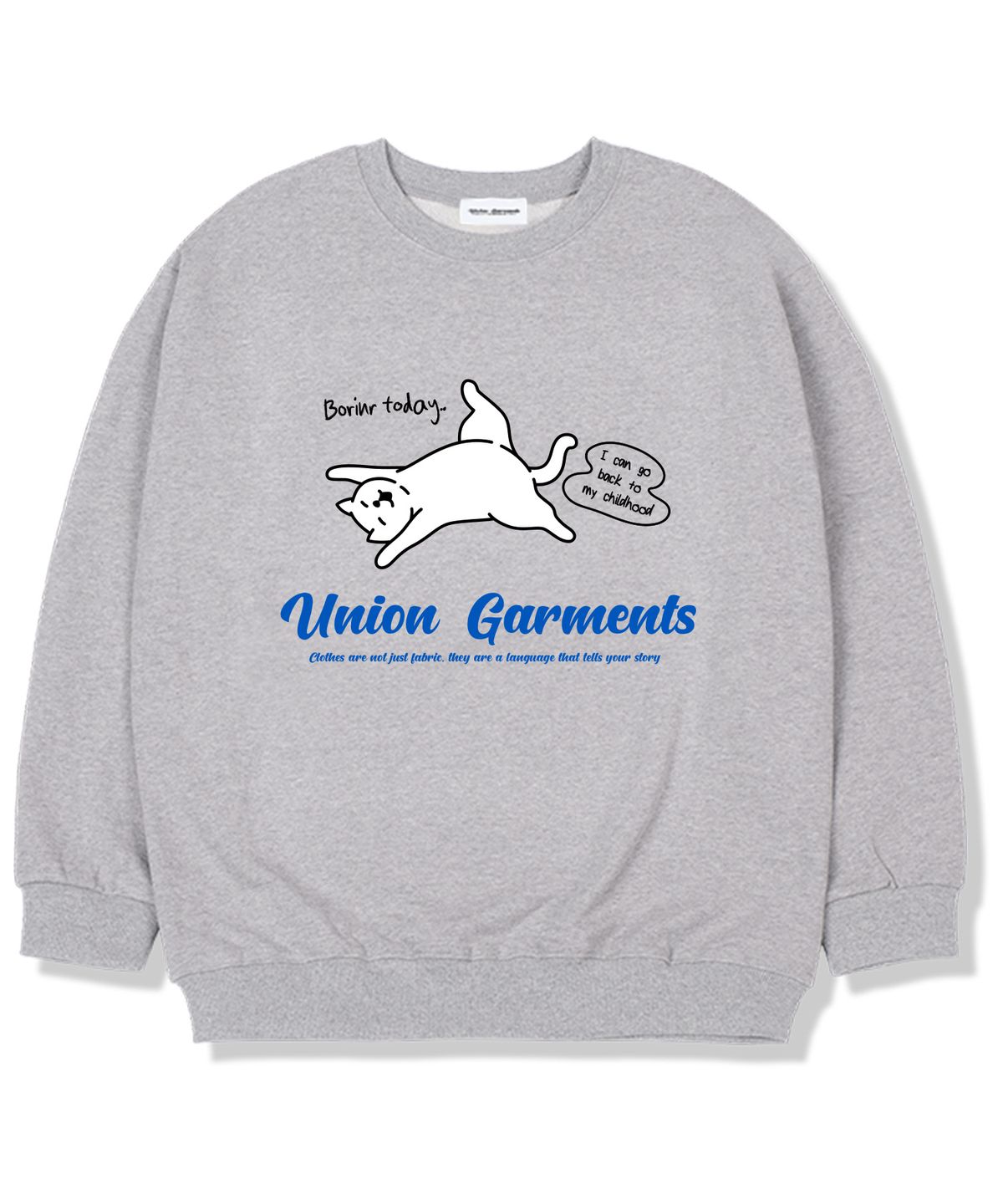 유니온가먼츠(UNION GARMENTS) 보링데이 기모안감 오버핏 맨투맨 티셔츠 그레이