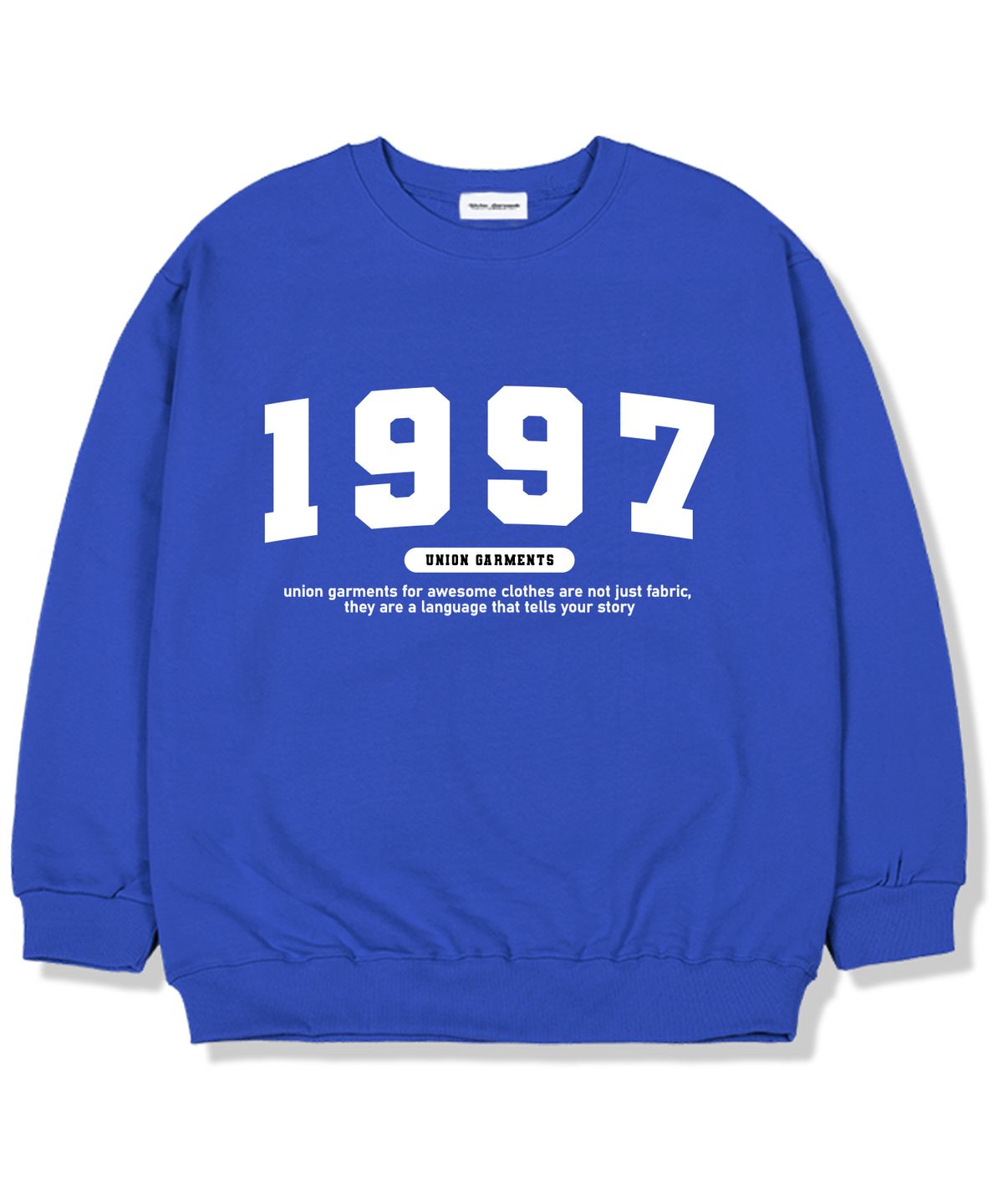 유니온가먼츠(UNION GARMENTS) 1997넘버로고 기모안감 오버핏 맨투맨 티셔츠 블루
