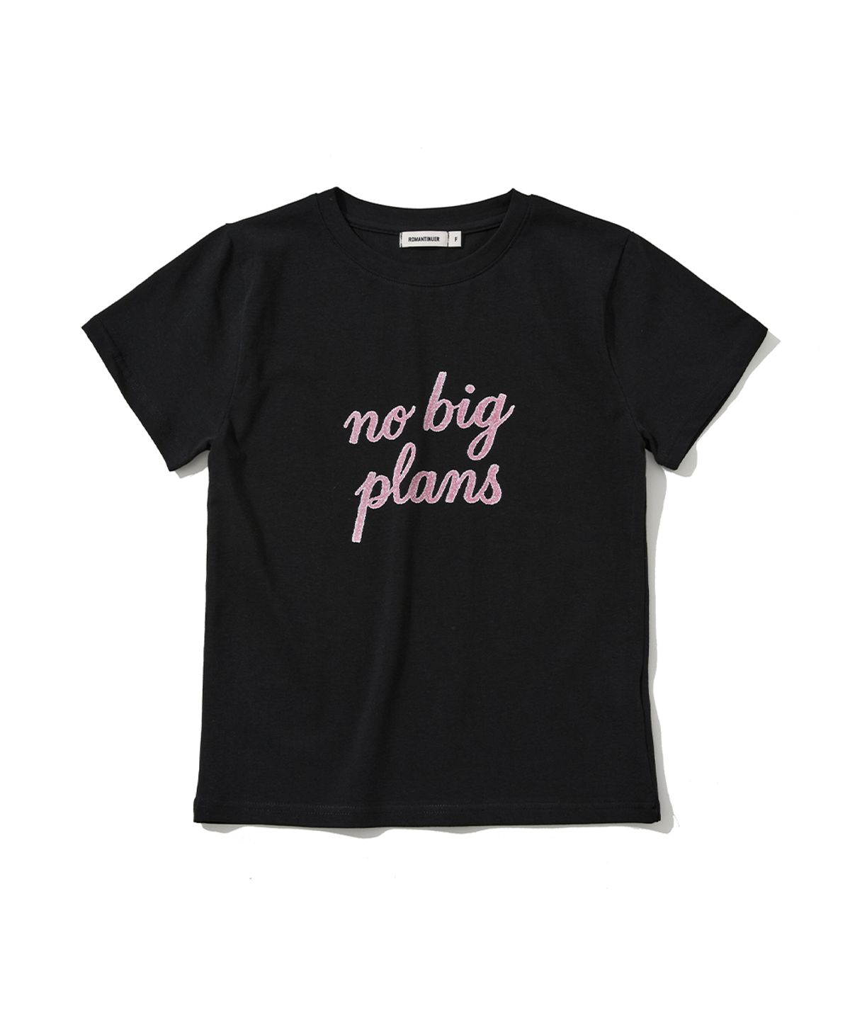 로맨티누어(ROMANTINUER) No Big Plans Lettering T-Shirt (Black)