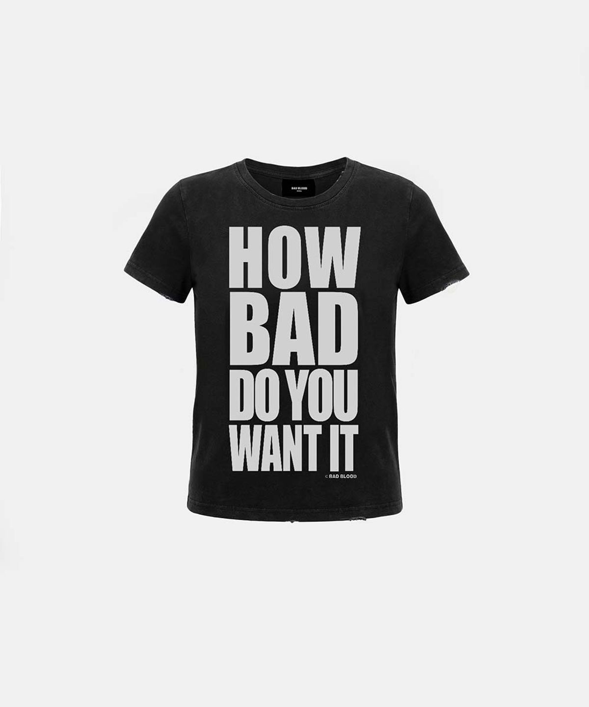 배드블러드(BADBLOOD) DO YOU WANT IT Short Sleeve T-Shirt - Black