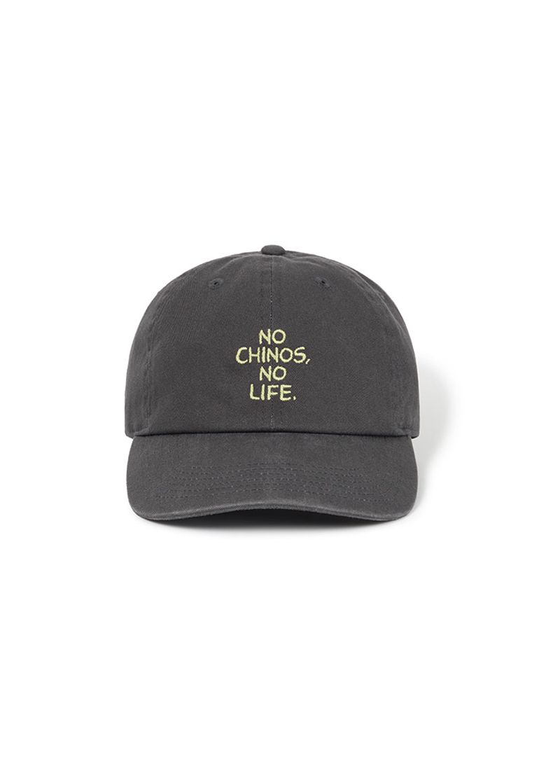 NO CHINOS NO LIFE. 볼캡 GREY