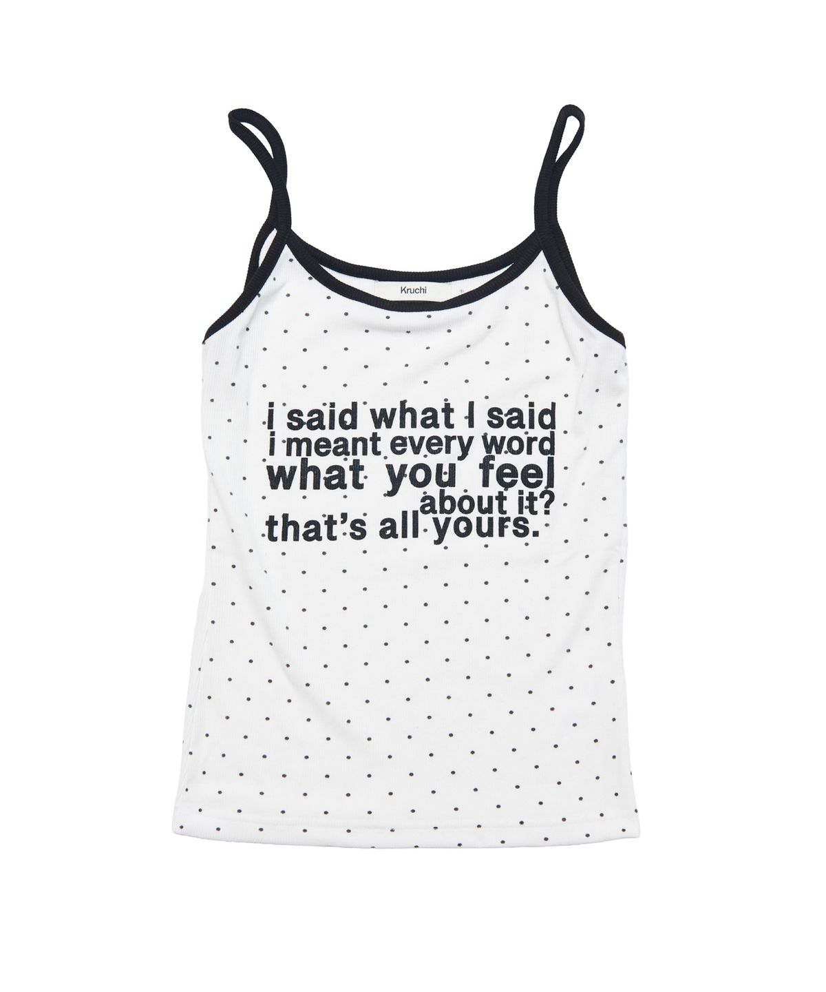 크루치(KRUCHI) i said what I said  Sleeveless (WHITE)