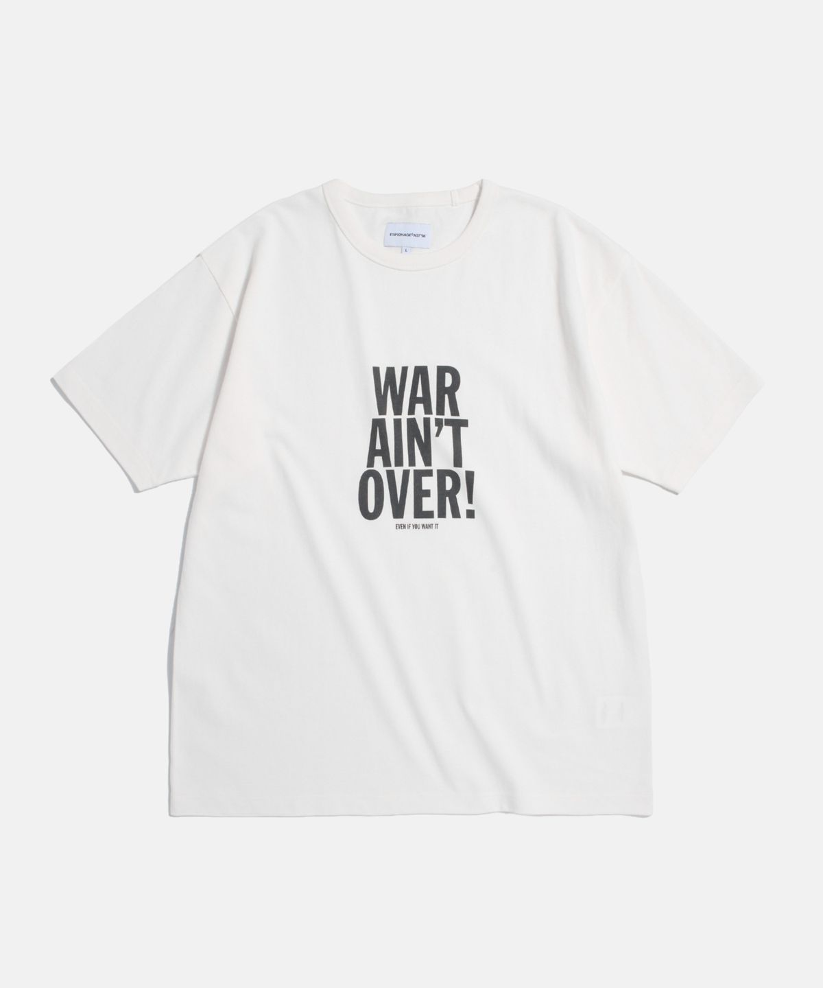 에스피오나지(ESPIONAGE) (Standard Fit) War Aint Over Tee Off White
